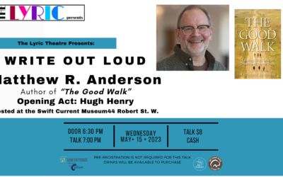 Write Out Loud with Author Matthew Anderson @ Swift Current Museum